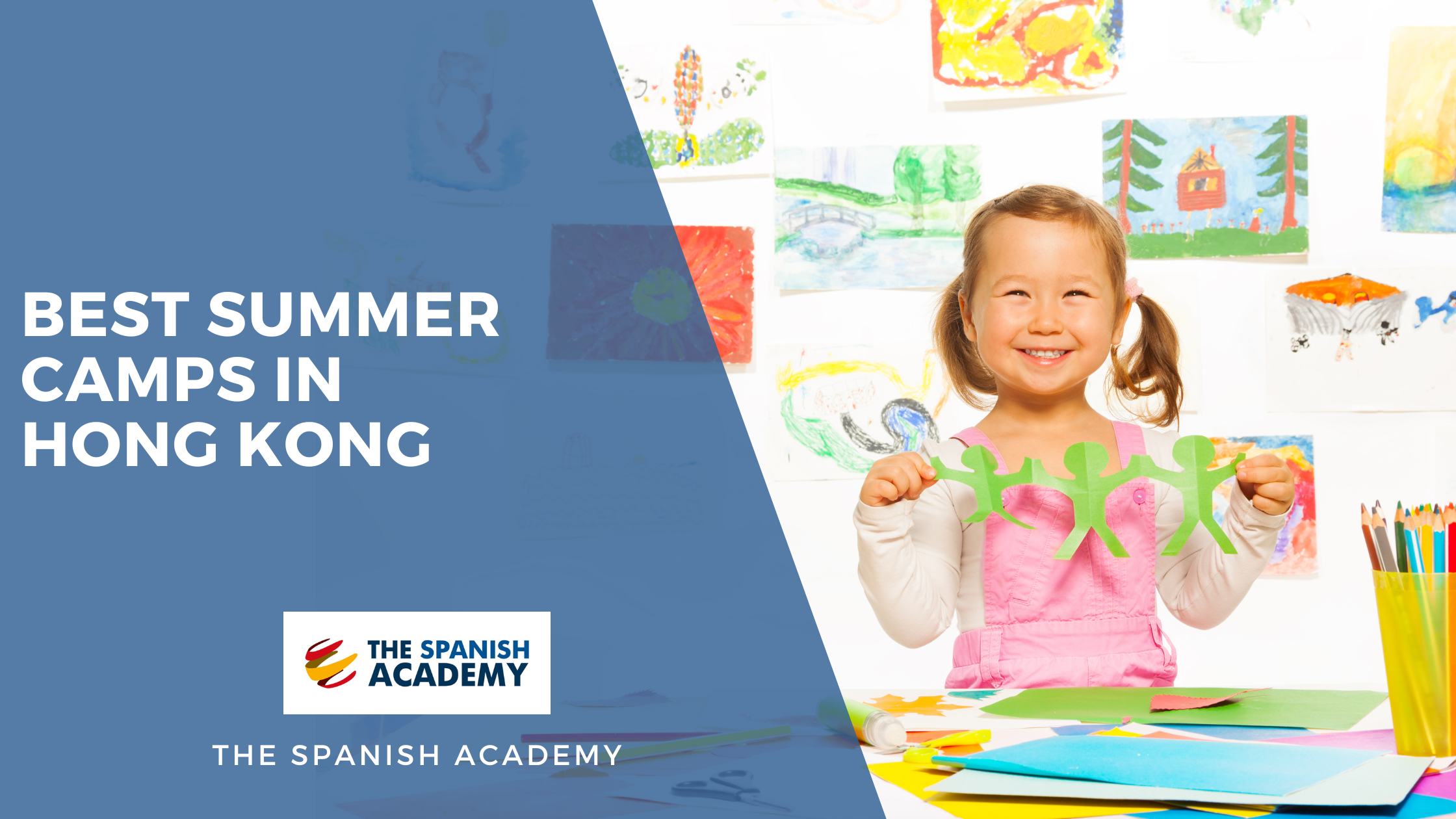 BEST SUMMER CAMPS IN HONG KONG The Spanish Academy