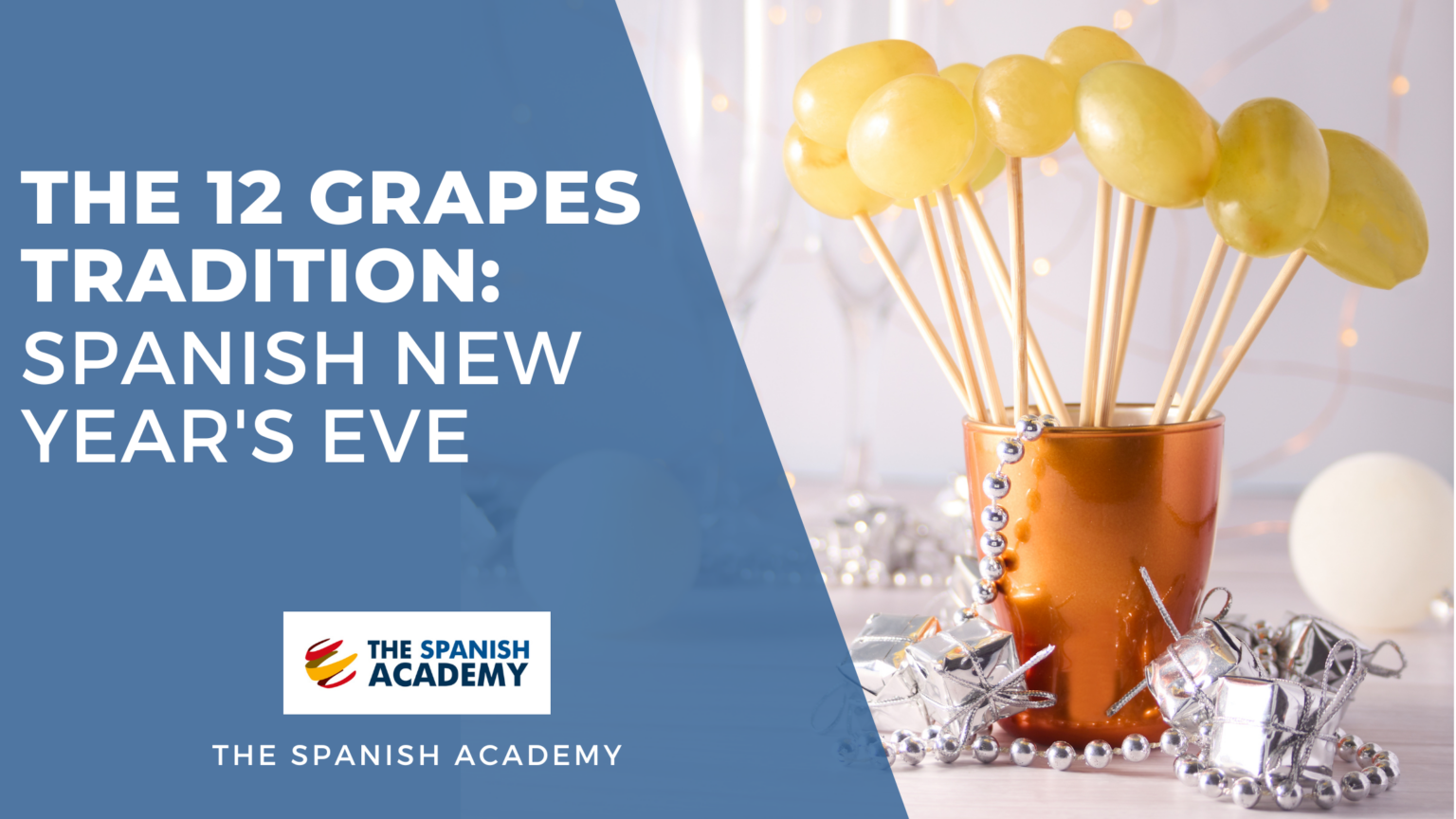 Spanish 12 grapes tradition