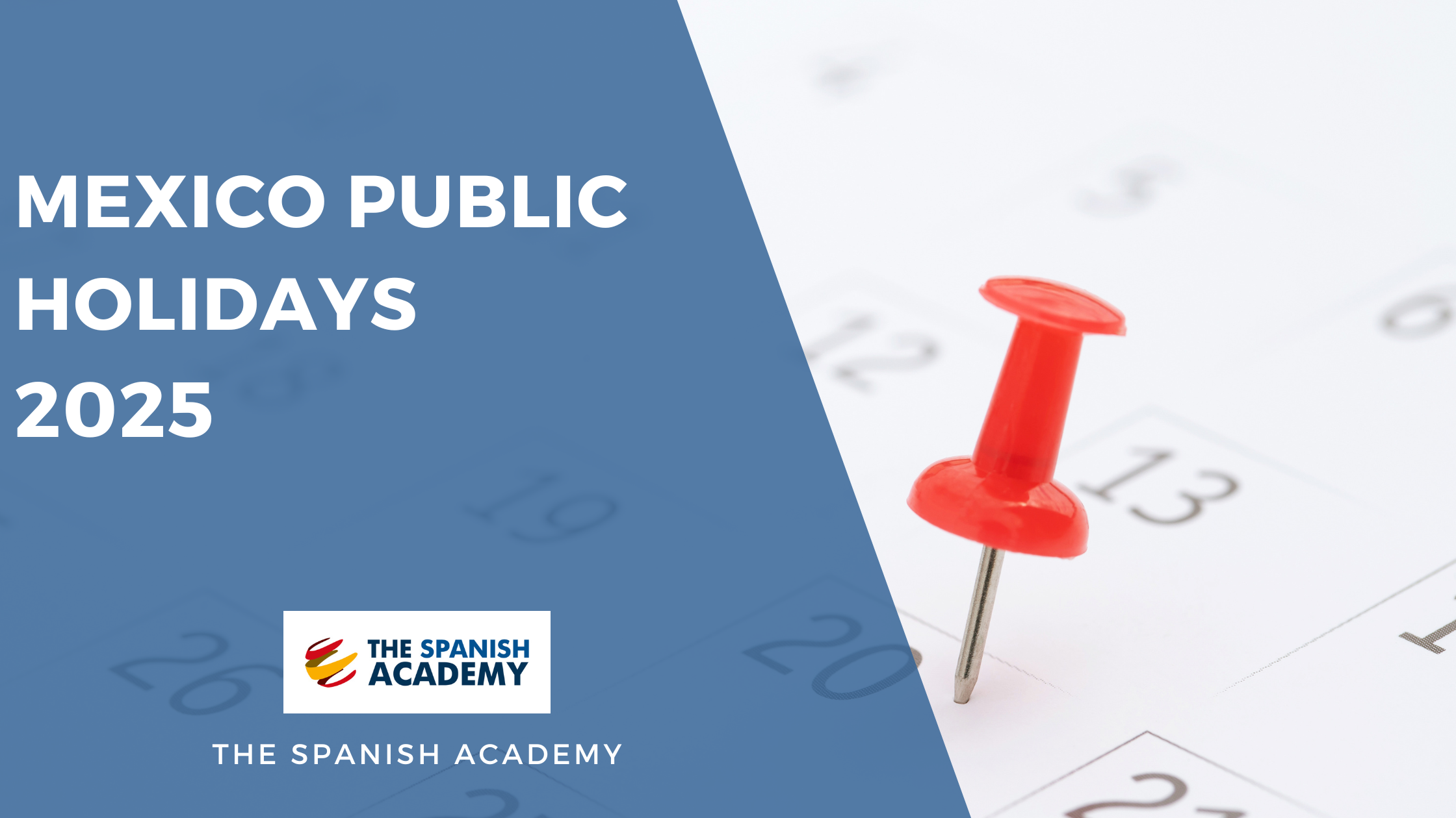 Mexico Public Holidays 2025 The Spanish Academy